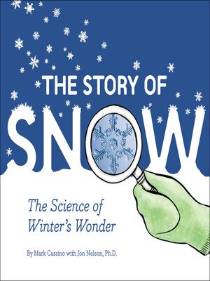 cover image of The Story of Snow